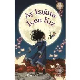 Ay Işığını İçen Kız - Kelly Barnhill
