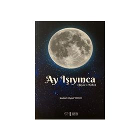 Ay Işıyınca - Kudret Ayşe Yılmaz - Diyanet İşleri Başkanlığı
