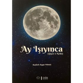 Ay Işıyınca - Kudret Ayşe Yılmaz - Diyanet İşleri Başkanlığı