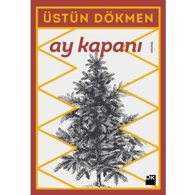 Ay Kapanı - Üstün Dökmen