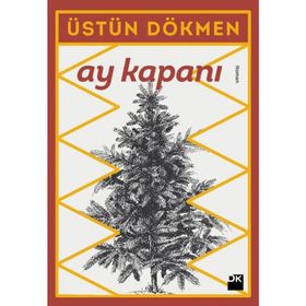 Ay Kapanı - Üstün Dökmen