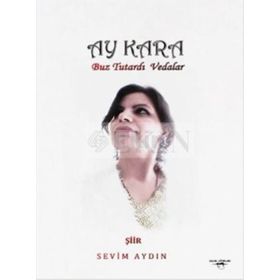 Ay Kara - Sevim Aydın