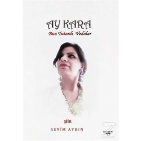 Ay Kara - Sevim Aydın