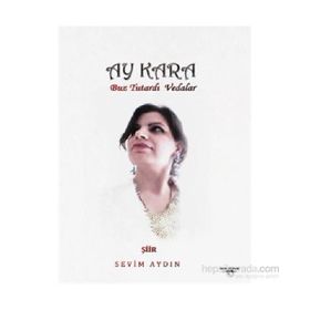 Ay Kara - Sevim Aydın