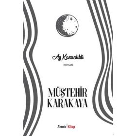 Ay Karanlıktı Ahenk Kitap
