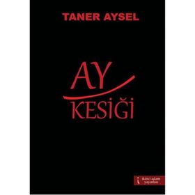 Ay Kesiği - Taner Aysel