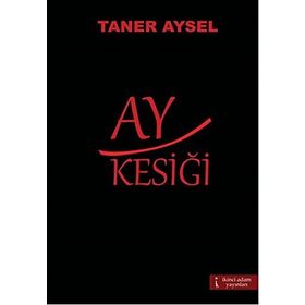 Ay Kesiği - Taner Aysel