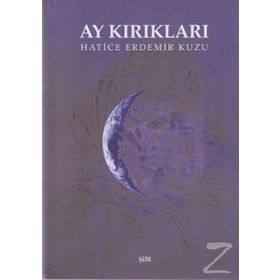 Ay Kırıkları - Hatice Erdemir Kuzu