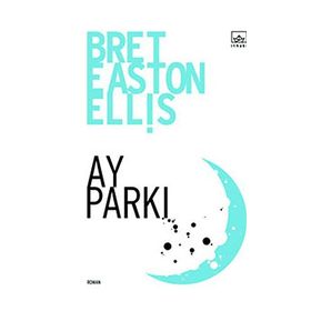 AY PARKI - BRET EASTON ELLIS