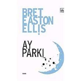 AY PARKI - BRET EASTON ELLIS