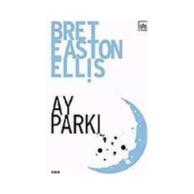 AY PARKI - BRET EASTON ELLIS