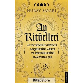 Ay Ritüelleri - Nuray Sayarı