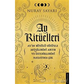 Ay Ritüelleri - Nuray Sayarı