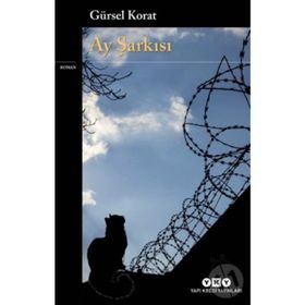 AY ŞARKISI - GÜRSEL KORAT (ISBN:9789752894310)