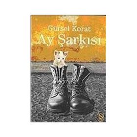 AY ŞARKISI - GÜRSEL KORAT