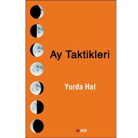 AY TAKTIKLERI AY TAKVIMINI KULLANARAK RÜZGARI ARKANIZA ALIN VE HAYATINIZI KOLAYLAŞTIRIN - YURDA HAL