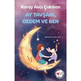 Ay Tavşanı, Dedem ve Ben - Koray Avcı Çakman