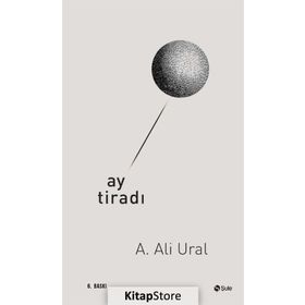 Ay Tiradı - A. Ali Ural