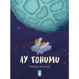 Ay Tohumu-Katarina Macurova - Timaş Yayınları
