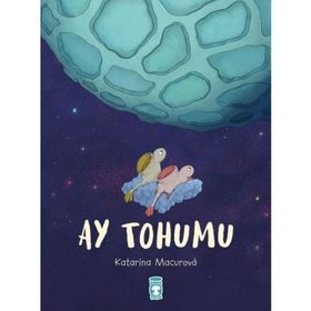 Ay Tohumu-Katarina Macurova - Timaş Yayınları