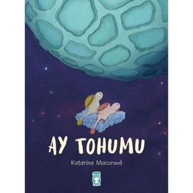 Ay Tohumu-Katarina Macurova - Timaş Yayınları