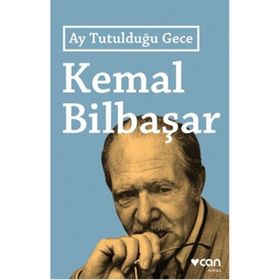 Ay Tutulduğu Gece - Kemal Bilbaşar