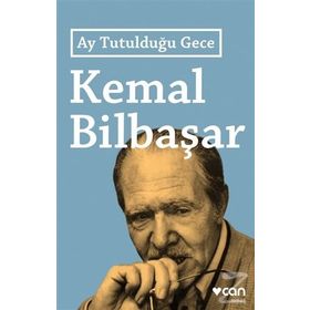 Ay Tutulduğu Gece - Kemal Bilbaşar
