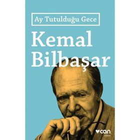 Ay Tutulduğu Gece - Kemal Bilbaşar
