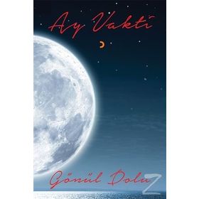 Ay Vakti - Gönül Dolu
