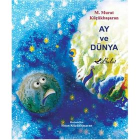 AY VE DÜNYA - MEHMET MURAT KÜÇÜKBAŞARAN