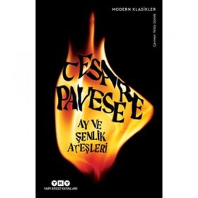 Ay ve Şenlik Ateşleri - Cesare Pavese - Can Yayınları