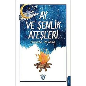 Ay ve Şenlik Ateşleri - Cesare Pavese - Can Yayınları