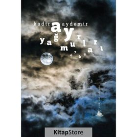 Ay Yağmurları - Kadir Aydemir