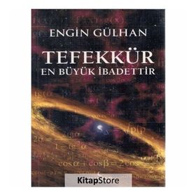 Ay Yayıncılık Tefekkür En Büyük İbadettir - Engin Gülhan 486202