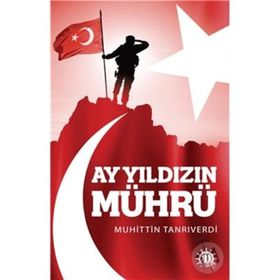 Ay Yıldızın Mührü - Muhittin Tanrıverdi