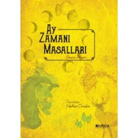 Ay Zamanı Masalları - Beyza Akyüz
