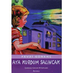 AYA KURDUM SALINCAK - FEVZI GÜNENÇ