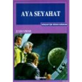 AYA SEYAHAT GENÇLER İÇİN DÜNYA KLASIKLERI - JULES VERNE