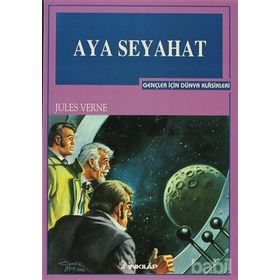 AYA SEYAHAT GENÇLER İÇİN DÜNYA KLASIKLERI - JULES VERNE