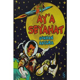 Ay´a Seyahat - Gökhan Akçura