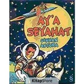 Ay´a Seyahat - Gökhan Akçura