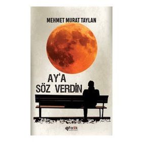 Aya Söz Verdin - Fark Yayınları