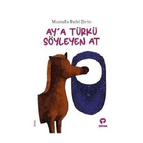 Aya Türkü Söyleyen At - Mustafa Ruhi Şirin