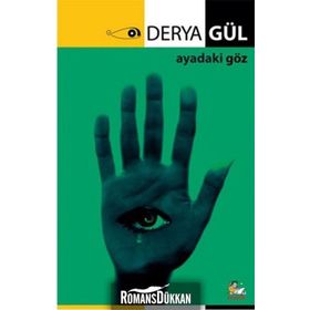 Ayadaki Göz - Derya Gül