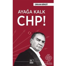 Ayağa Kalk Chp - Orhan Birgit