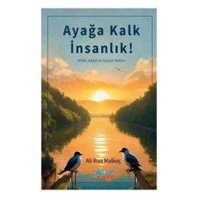 Ayağa Kalk İnsanlık Gülnar Yayınları
