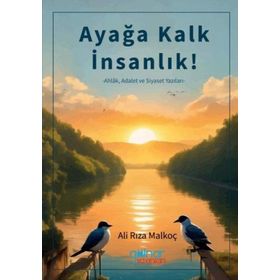 Ayağa Kalk İnsanlık Gülnar Yayınları