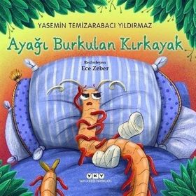 Ayağı Burkulan Kırkayak - Yasemin Temizarabacı Yıldırmaz