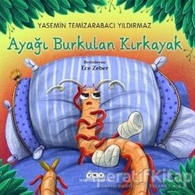 Ayağı Burkulan Kırkayak - Yasemin Temizarabacı Yıldırmaz