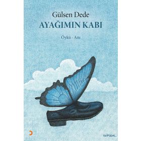 Ayağımın Kabı - Gülsen Dede